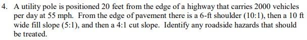 Solved 4. A utility pole is positioned 20 feet from the edge | Chegg.com