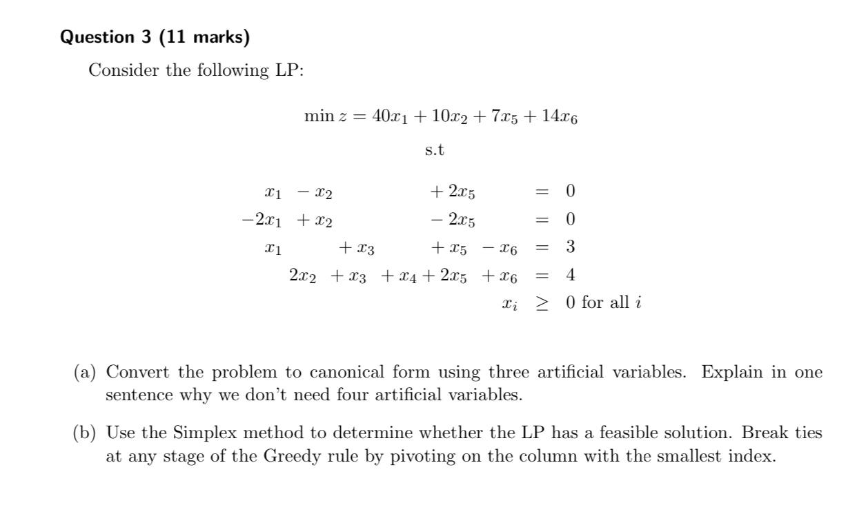 Solved Question 3 11 Marks Consider The Following Lp Min