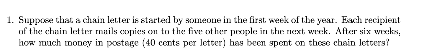 Solved Suppose that a chain letter is started by someone in | Chegg.com