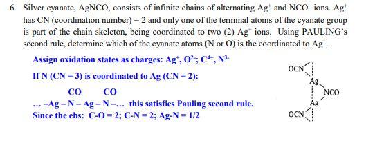 Solved 6. Silver cyanate, AgNCO, consists of infinite chains | Chegg.com