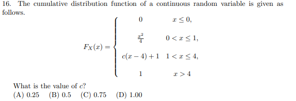 Solved 16. The cumulative distribution function of a | Chegg.com