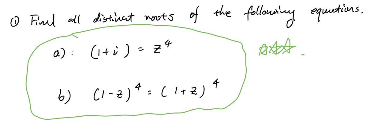 Solved o Finil all distinct roots of the following | Chegg.com