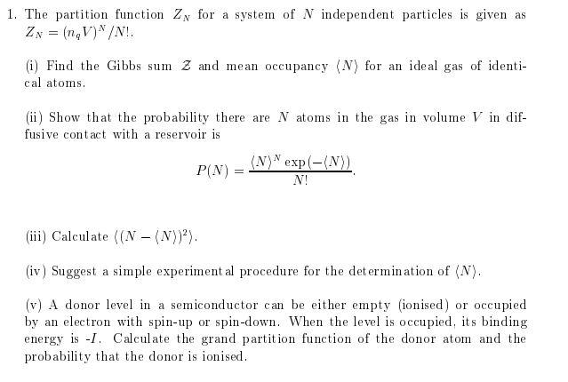 Solved 1. The partition function Zn for a system of N | Chegg.com