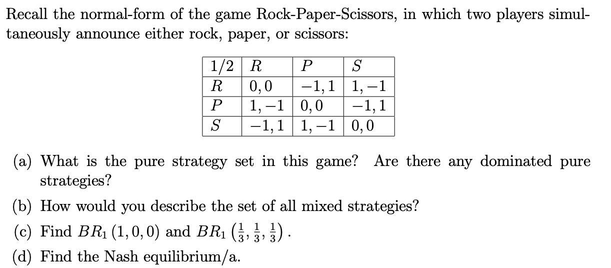 Solved Recall the normal-form of the game | Chegg.com