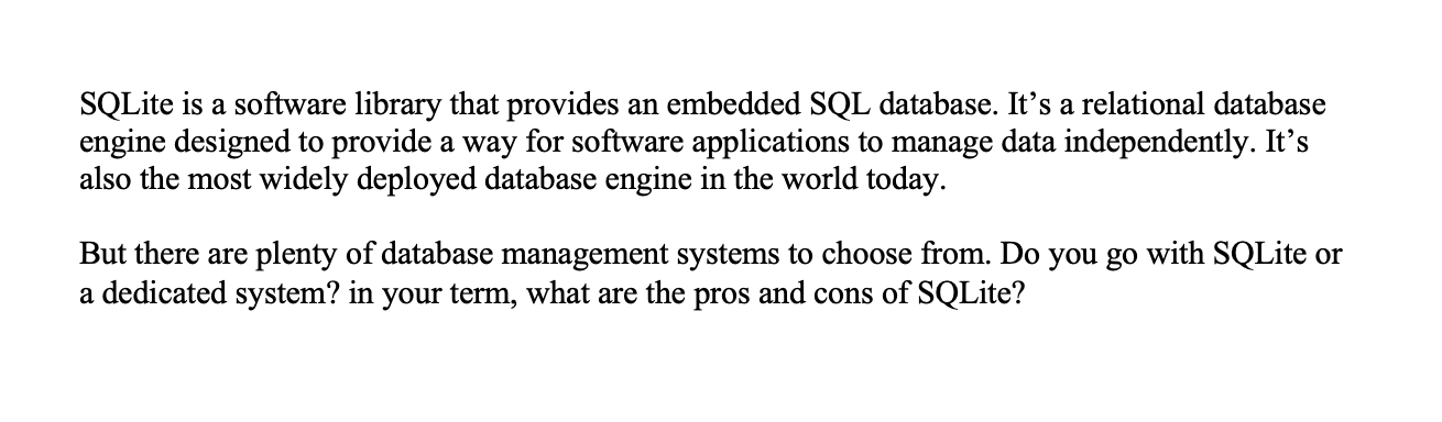 Solved SQLite is a software library that provides an | Chegg.com