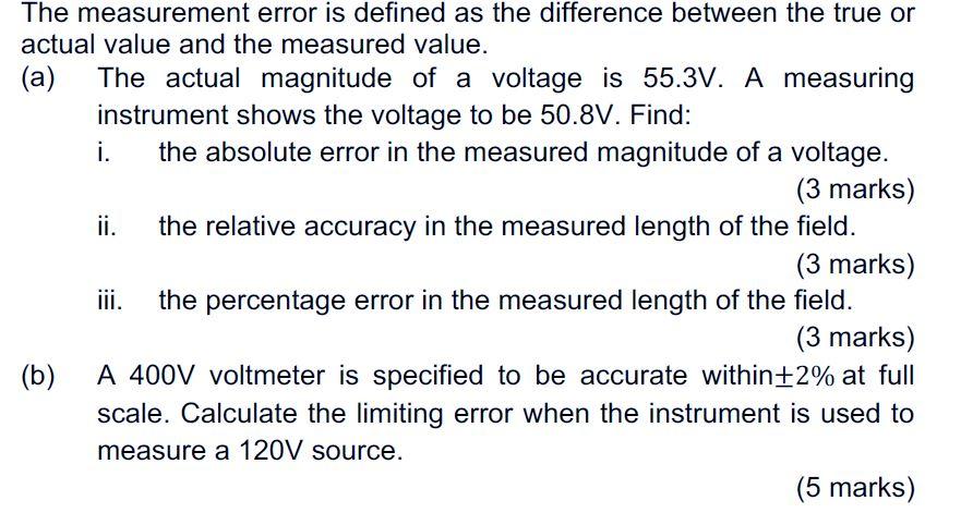 solved-the-measurement-error-is-defined-as-the-difference-chegg