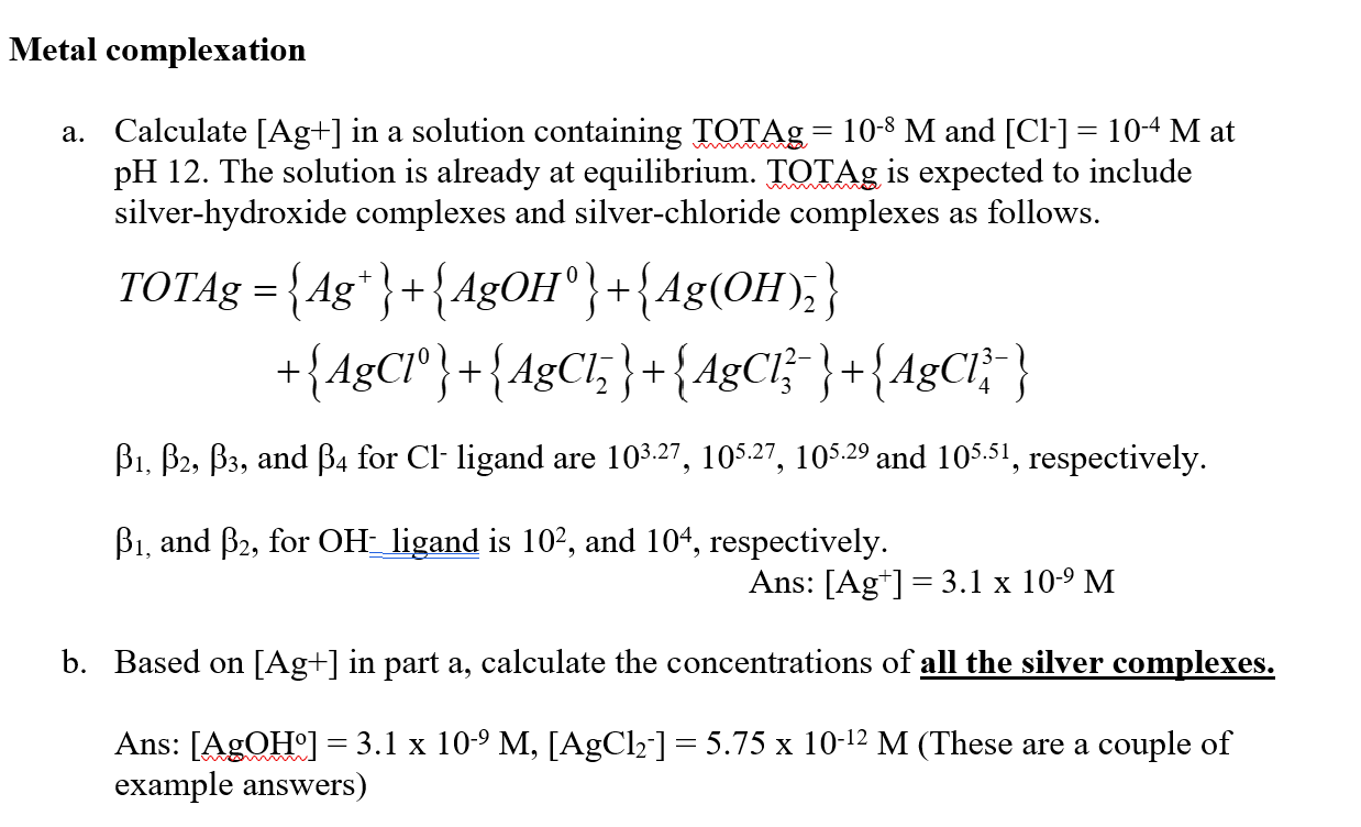 Metal complexation a. Calculate [Ag+] in a solution | Chegg.com
