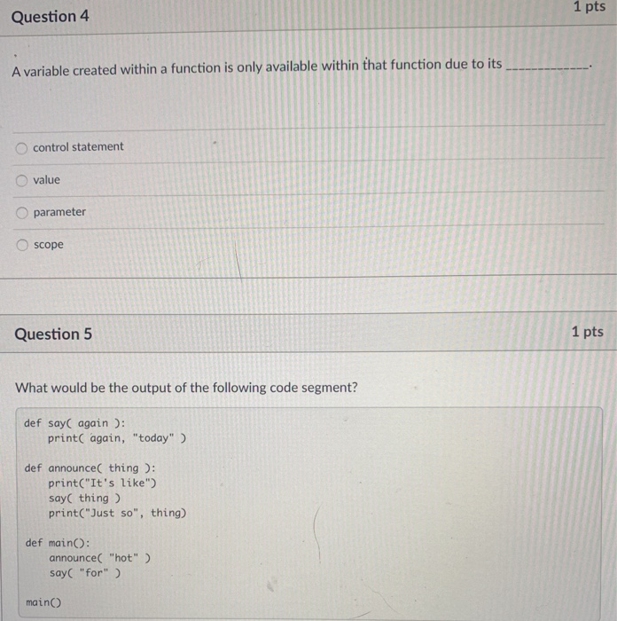 Solved 1 pts Question 4 A variable created within a function | Chegg.com