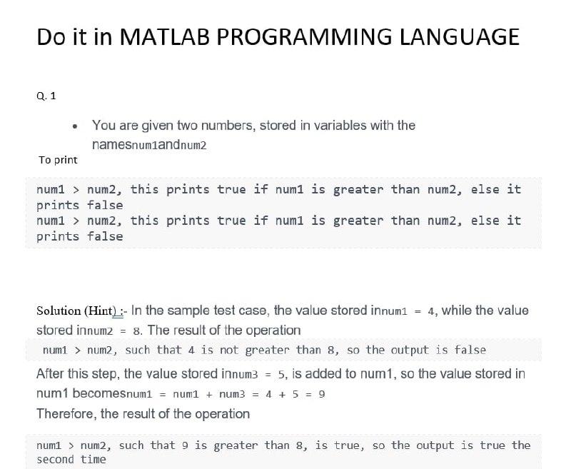 Solved Do it in MATLAB PROGRAMMING LANGUAGE Q. 1 You are | Chegg.com