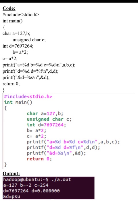 Solved Based on below c program out put answers there two | Chegg.com
