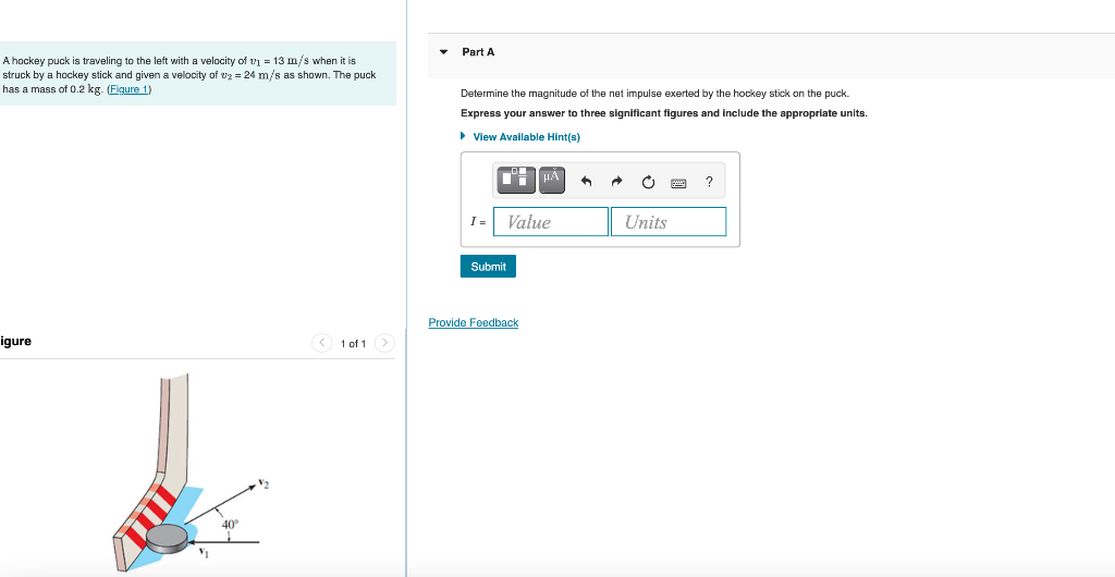 Solved Part A A hockey puck is traveling to the left with a