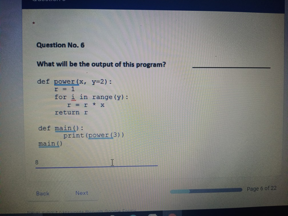 Solved Question No. 6 What will be the output of this | Chegg.com