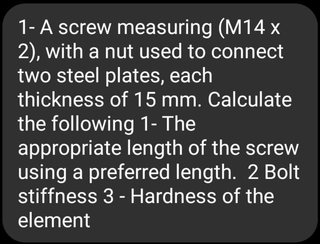 Solved 1 A screw measuring (M14 x 2), with a nut used to