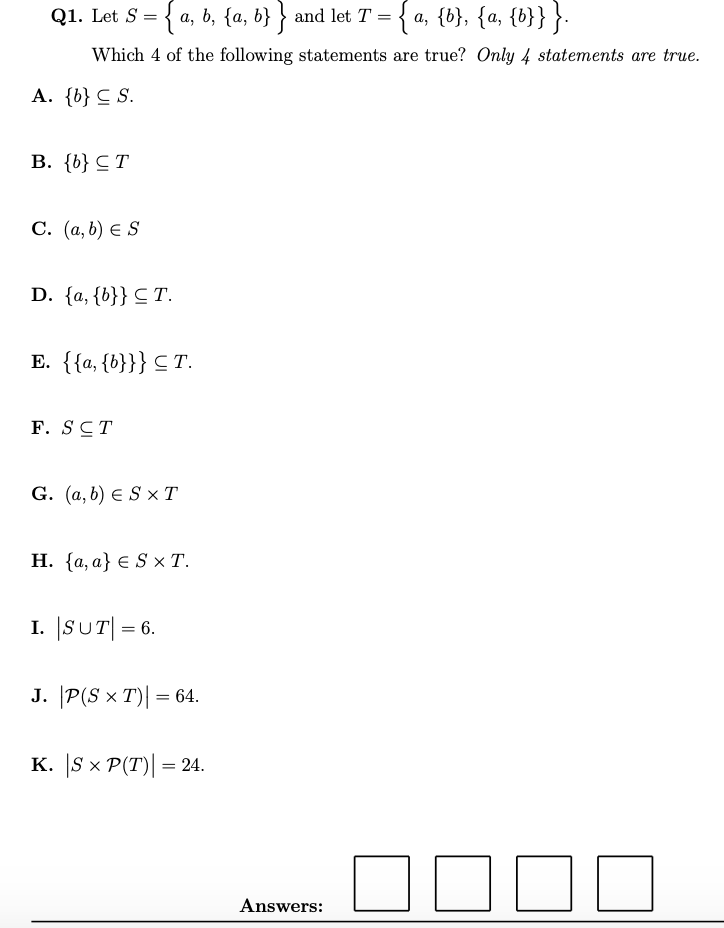 Solved Q1. Let S = {a, B, {a, B} } And Let T = {a, {b}, {a, | Chegg.com