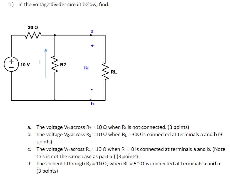 Solved 1) In the voltage divider circuit below, find: 30 Ω a | Chegg.com