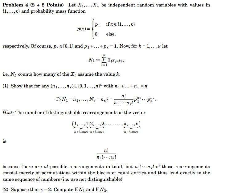 Solved Problem 4(2+2 Points ) Let X1,…,Xn Be Independent | Chegg.com