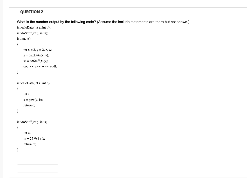 Solved QUESTION 2 What is the number output by the following | Chegg.com