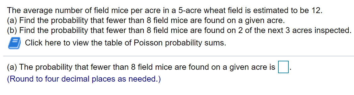 Solved The Average Number Of Field Mice Per Acre In A 5-acre | Chegg.com