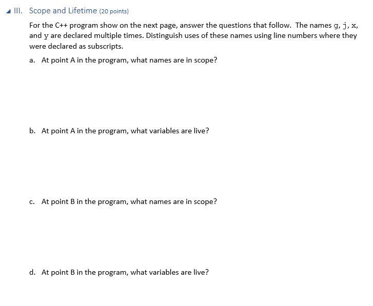 Solved III. Scope and Lifetime (20 points) For the C++ | Chegg.com