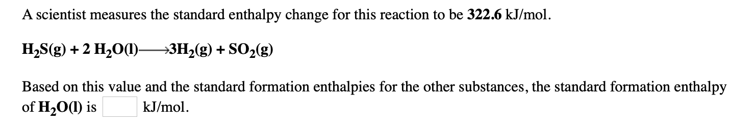 Solved A scientist measures the standard enthalpy change for | Chegg.com