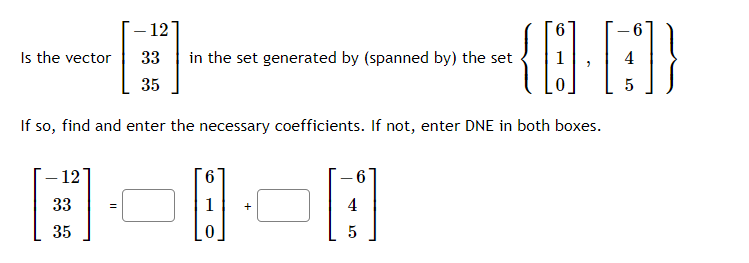 Solved 6 Is the vector - 12 33 35 in the set generated by | Chegg.com