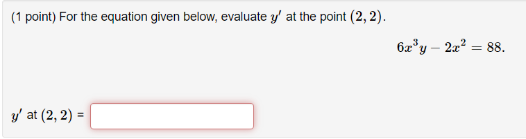 Solved (1 Point) For The Equation Given Below, Evaluate Y' | Chegg.com