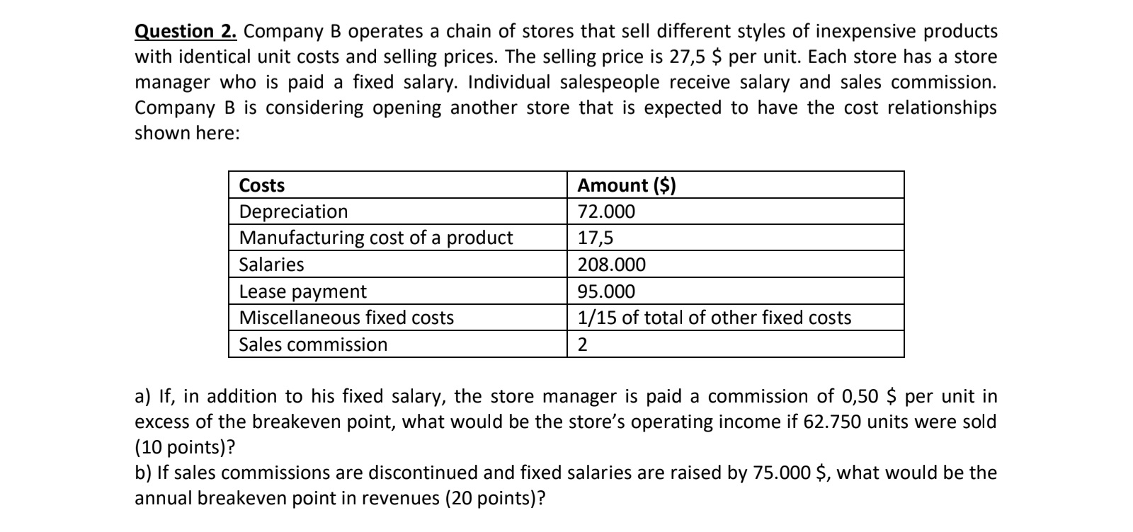 Question 2. Company B Operates A Chain Of Stores That | Chegg.com