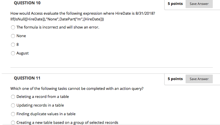 Solved QUESTION 10 5 points Save Answer How would Access | Chegg.com