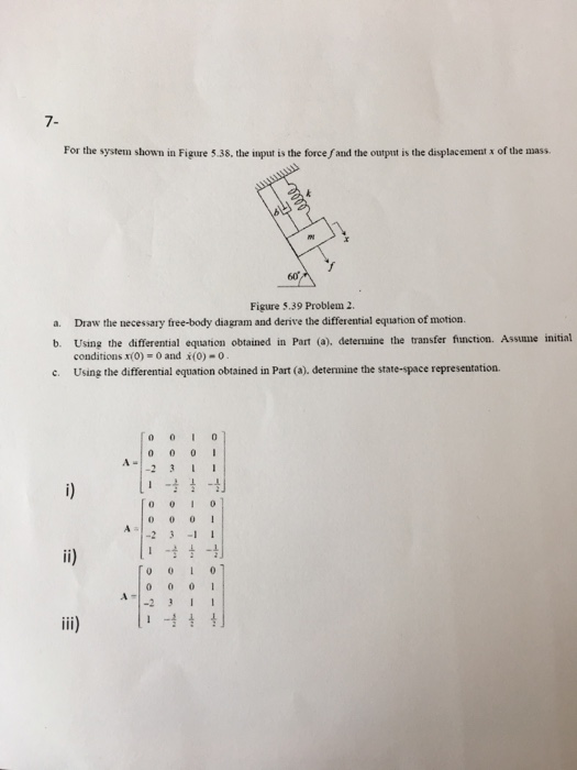 Solved For the system shown in Figure 5.38, the input is the | Chegg.com