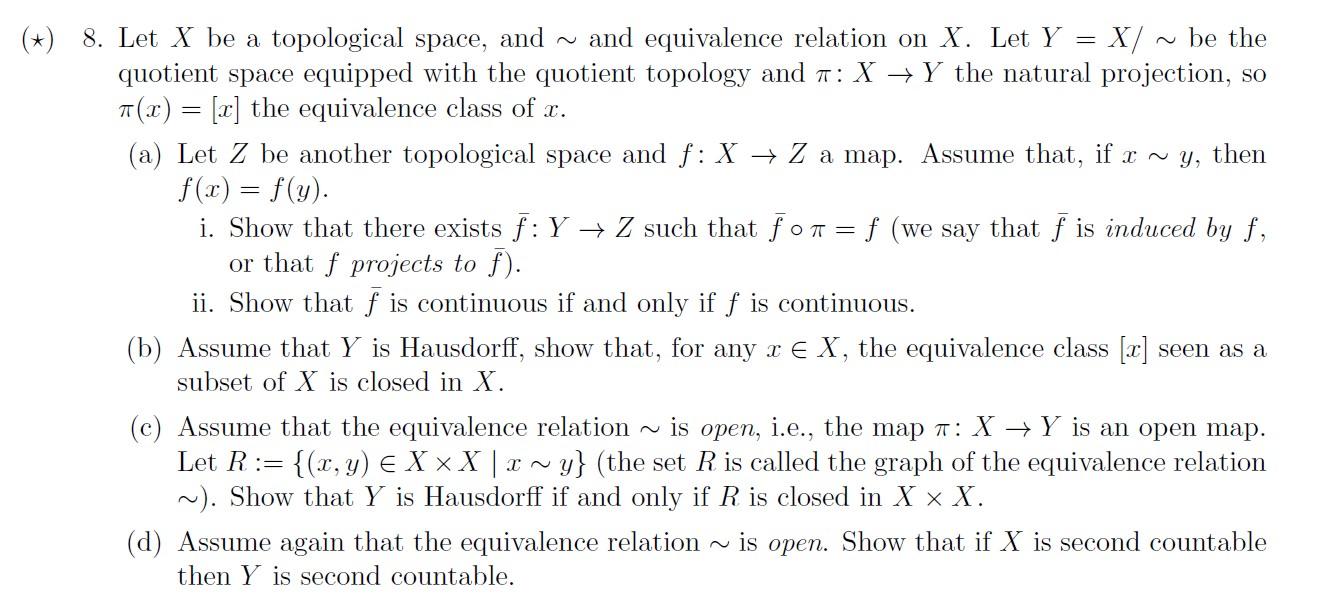 Solved (*) 8. Let X Be A Topological Space, And ~ And | Chegg.com