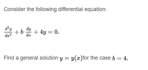 Solved Consider The Following Differential Equation: + B Dy | Chegg.com