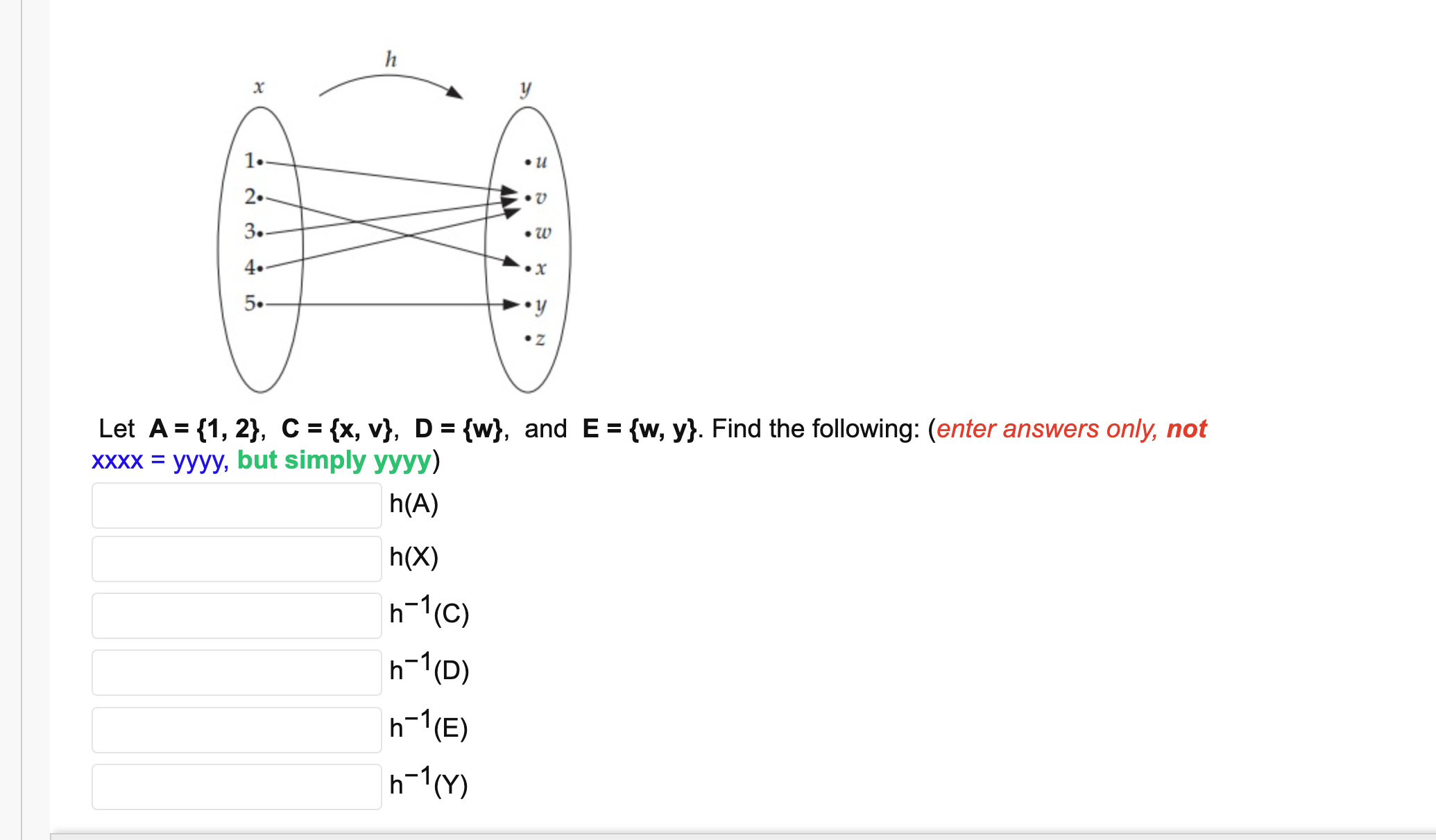 Solved Let A={1,2},C={x,v},D={w}, And E={w,y}. Find The | Chegg.com