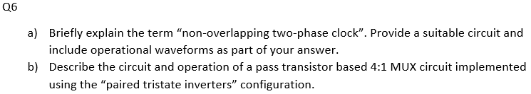 Solved Q6 a) Briefly explain the term “non-overlapping | Chegg.com