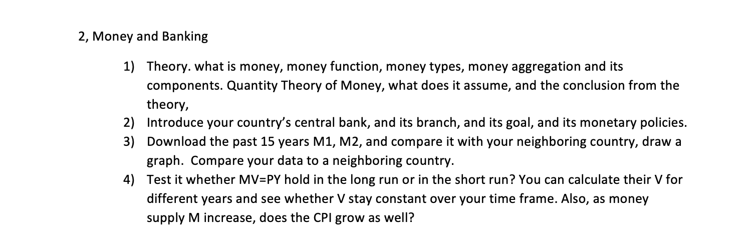 Solved 2, Money And Banking 1) Theory. What Money, Money | Chegg.com