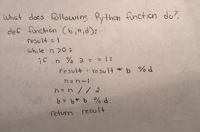 Solved What does following python function do? def function | Chegg.com