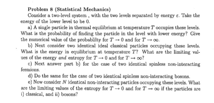 Solved Problem 8 (Statistical Mechanics) Consider a | Chegg.com