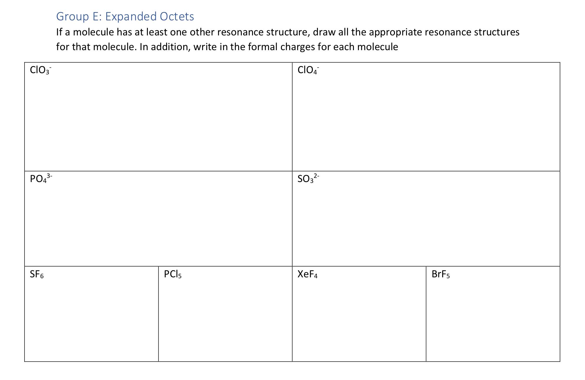 Solved Group E: Expanded Octets If a molecule has at least | Chegg.com