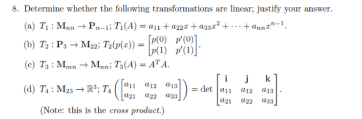 Solved 8. Determine whether the following transformations | Chegg.com