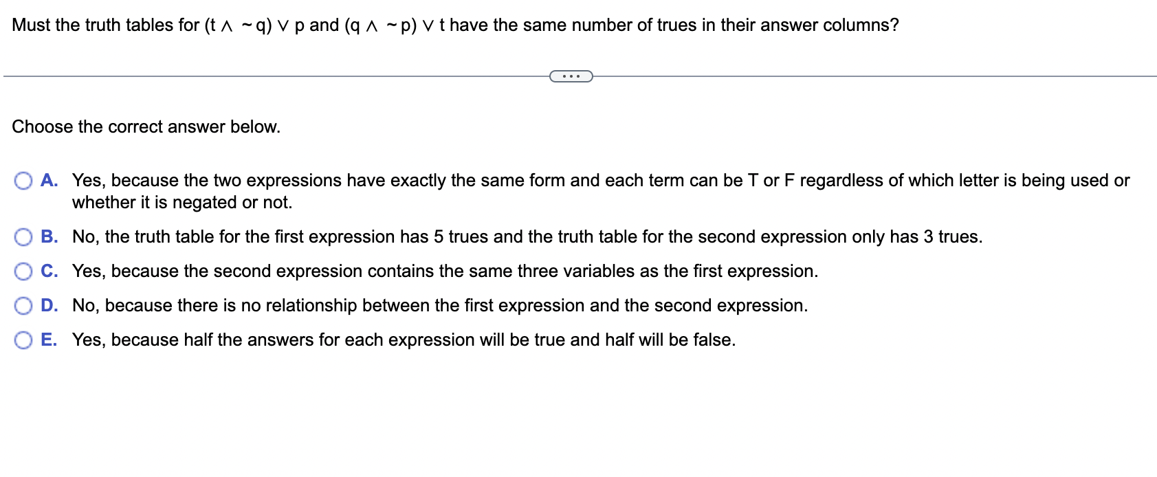 Solved Must the truth tables for (t∧∼q)∨p and (q∧∼p)∨t have