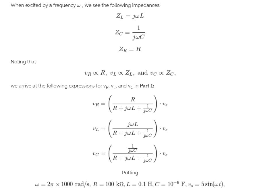 Solved When Excited By A Frequencyw We See The Following Chegg Com