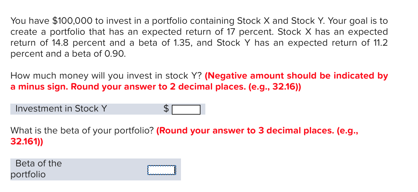 Solved You Have $100,000 To Invest In A Portfolio Containing | Chegg.com