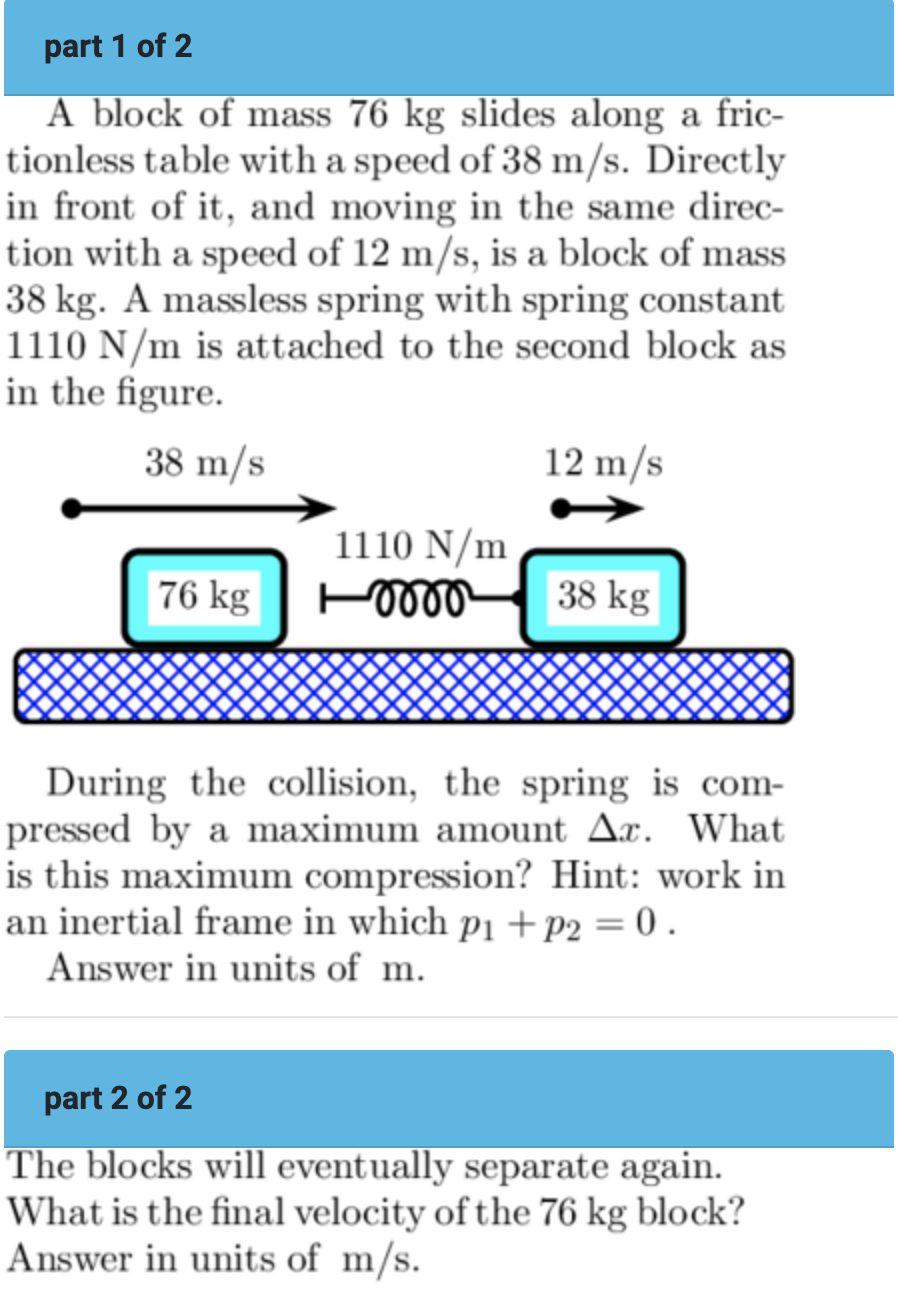 Solved part 1 of 2 A block of mass 76 kg slides along a | Chegg.com