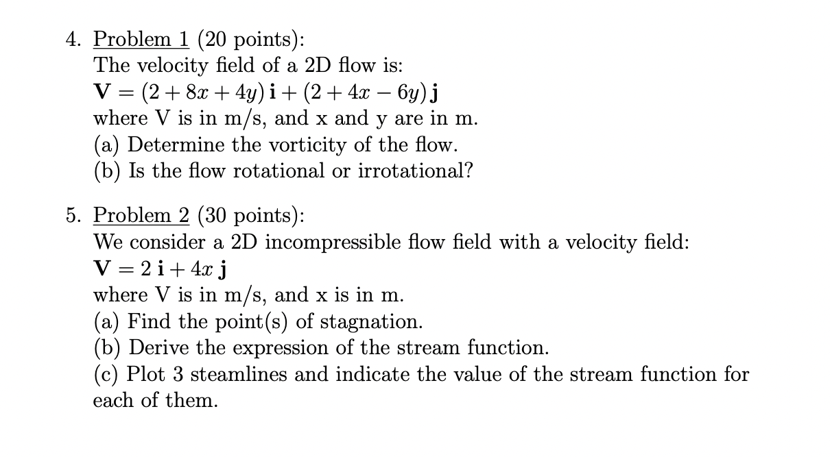 Solved A 4. Problem 1 (20 Points): The Velocity Field Of A | Chegg.com