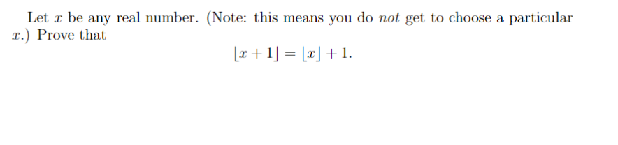 Solved Let x be any real number. (Note: this means you do | Chegg.com