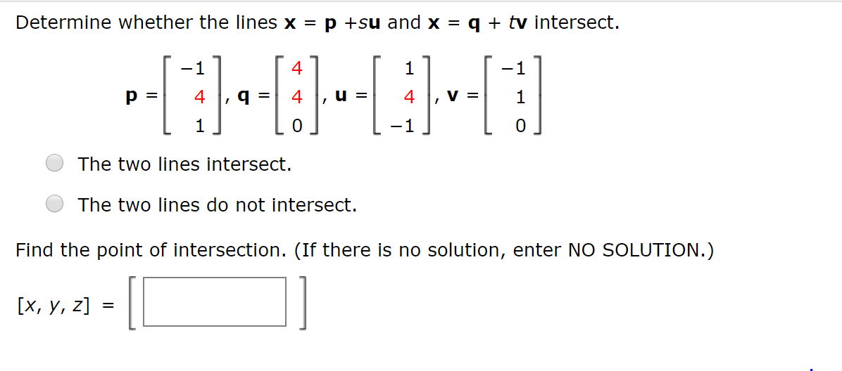 Solved Determine Whether The Lines X P Su And X A Chegg Com