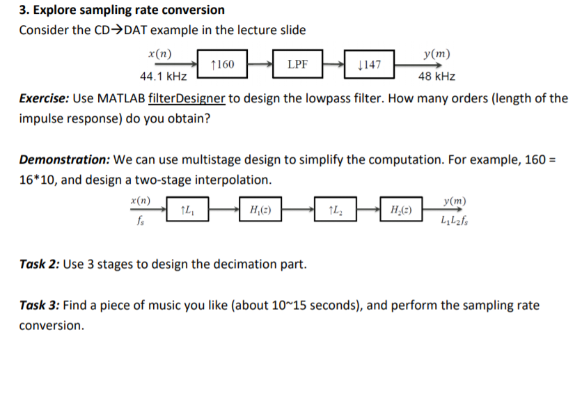 Solved 3. Explore sampling rate conversion Consider the | Chegg.com