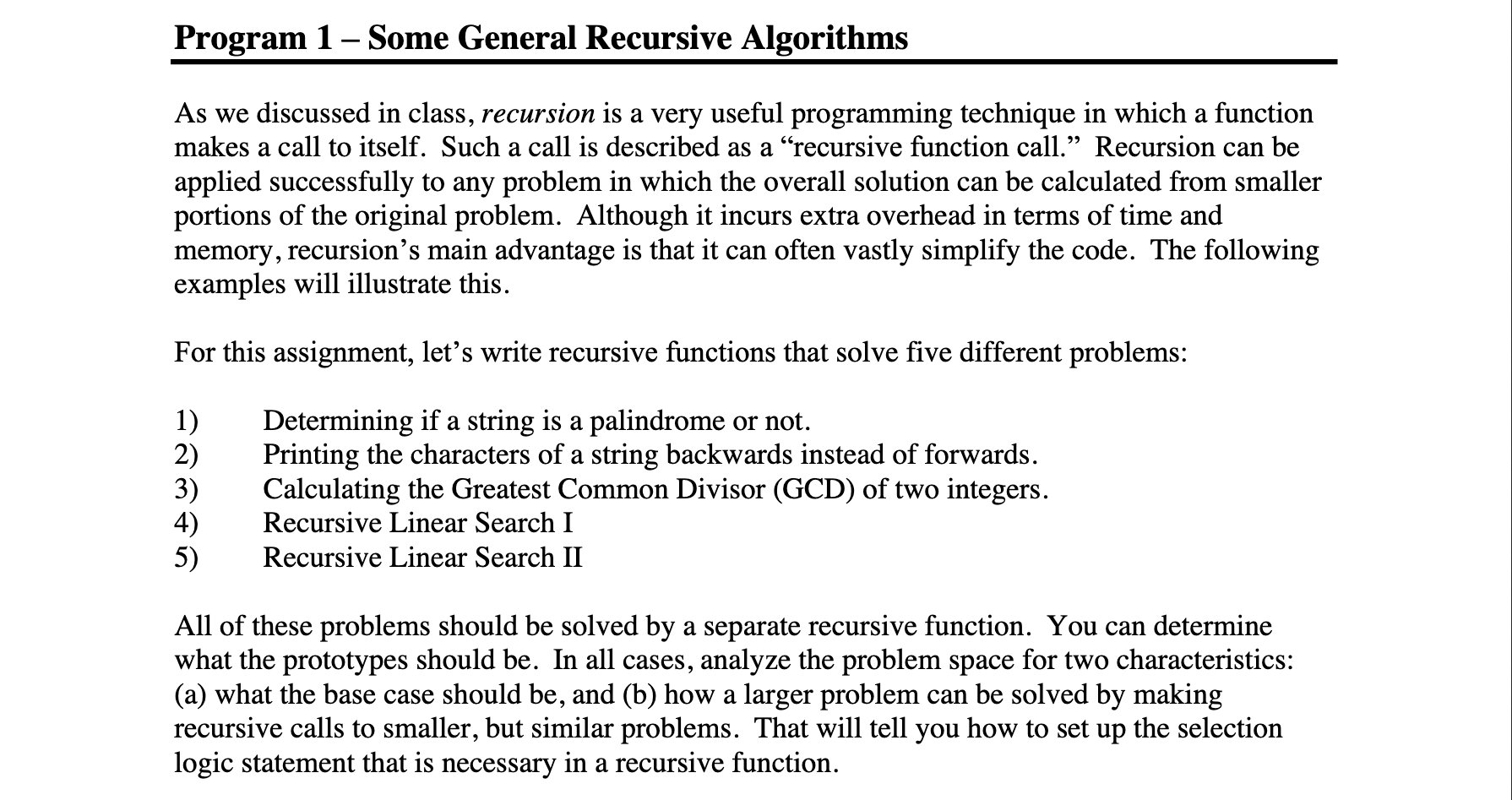 Solved Program 1 - Some General Recursive Algorithms As we | Chegg.com