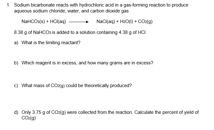 Solved 1 Sodium Bicarbonate Reacts With Hydrochloric Acid 3021