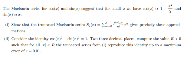 Solved The Maclaurin series for cos(I) and sin(x) suggest | Chegg.com