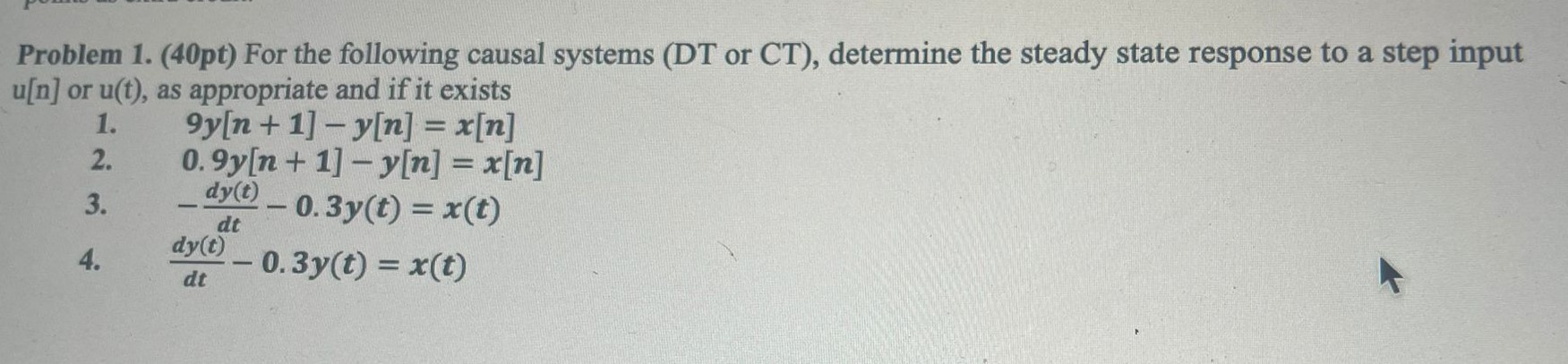 Solved Problem 1. (40pt) For The Following Causal Systems | Chegg.com